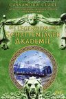 Die Legenden Der Schattenjäger Akademie
