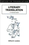 Literary Translation A Practical Guide