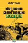 Kürt Sorunu Ve Çözüm Sürecine İslami Bakış