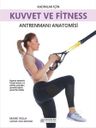 Kadınlar İçin Kuvvet ve Fitness Antrenmanları Anatomisi