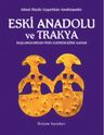 Eski Anadolu Ve Trakya 
