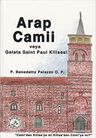 Arap Camii veya Galata Saint Paul Kilisesi