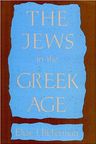 The Jews in the Greek Age