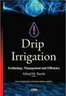 Drip Irrigation: Technology, Management and Efficiency