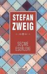 Stefan Zweig -  Seçme Eserleri 2