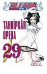 Bleach 29. Cilt - Tahripkar Opera