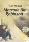 Metroda Bir Robinson
