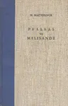 Pelleas ve Melisandre