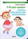 1-3 Yaşlı Uşaqlar: Faydalı Məsləhətlər Generatoru