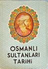 Osmanlı Sultanları Tarihi