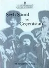 Şeyh Şamil ve Çeçenistan