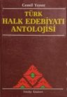Türk Halk Edebiyatı Antolojisi