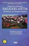 Osmanlı Dönemi Balkanlar'da Kültürel ve Sosyal Hayat