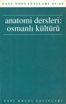 Anatomi Dersleri: Osmanlı Kültürü