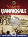 Tarihin Yeniden Yazıldığı Yer Çanakkale