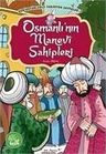 Osmanlı' nın Manevi Sahipleri