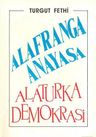 Alafranga Anayasa Alaturka Demokrasi