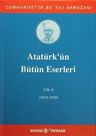 Atatürk'ün Bütün Eserleri Cilt: 6