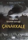 Türk'ün Kader Savaşı Çanakkale