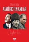 Atatürk’ten Anılar