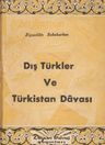 Dış Türkler ve Türkistan Davası