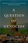 A Question of Genocide