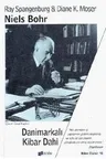 Niels Bohr - Danimarkalı Kibar Dahi