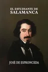 El estudiante de Salamanca (Spanish Edition)