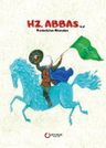 Hz. Abbas (A.S.) Kerbela’nın Alemdarı