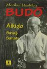 Budo Aikido Savaş Sanatı