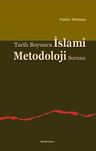 Tarih Boyunca İslami Metodoloji Sorunu