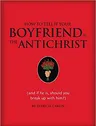 How To Tell İf Your Boyfriend Is The Antichrist