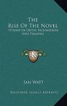 The Rise Of the Novel