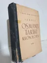 İzahlı Osmanlı Tarihi Kronolojisi
