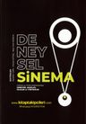 Deneysel Sinema Dünya Ve Türk Sinemasında Deneysel Akımlar Filmler Ve Yöntemler