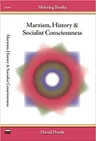 Marxism, History & Socialist Consciousness