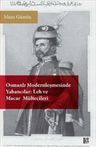 Osmanlı Modernleşmesinde Yabancılar