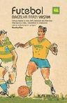 Futebol - Brezilya Tarzı Yaşam