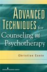 Advanced Techniques for Counseling and Psychotherapy
