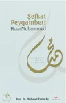 Şefkat Peygamberi Hz.Muhammed (s.a.v)