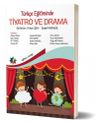Türkçe Eğitiminde Tiyatro ve Drama