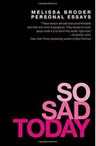 So Sad Today - Personal Essays