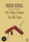 My Father's House & The Idle Years