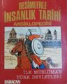 Resimlerle İnsanlık Tarihi Ansiklopedisi - İlk Müslüman Türk Devletleri