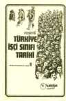 Resimli Türkiye İşçi Sınıfı Tarihi - Cilt 4