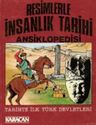 Resimlerle İnsanlık Tarihi Ansiklopedisi - Tarihte İlk Türk Devletleri