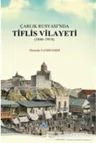 Çarlık Rusyası'nda Tiflis Vilayeti