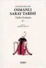 Osmanlı Saray Tarihi - Târih-i Enderûn 5