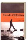 Elveda Oblomov Bir Aşk Yürüyüşü