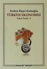 Türkiye Ekonomisi Yakın Tarih - 2